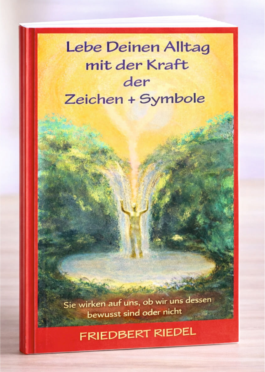Riedel Energieprodukte - Wohlbefinden - gute Energien 34 Buch - lebe deinen Alltag